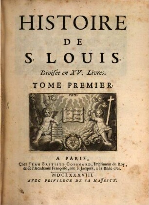 Histoire De S. Louis : Divisèe en XV. Livres, 1