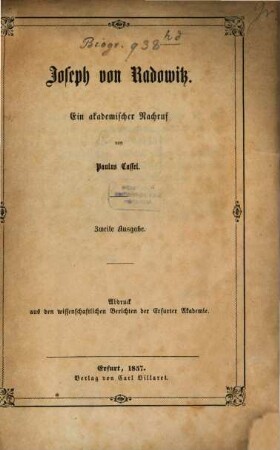 Joseph von Radowitz : Ein akademischer Nachruf. Abdruck aus den wissenschaftlichen Berichten der Erfurter Akademie