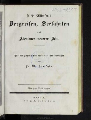 F. P. Wilmsen's Bergreisen, Seefahrten und Abenteuer neuerer Zeit