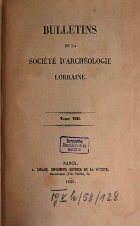 Bulletins de la Société d'Archéologie Lorraine, 8. 1858