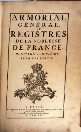 Armorial Général De La France : [ou registres de la noblesse de France]. 3,1