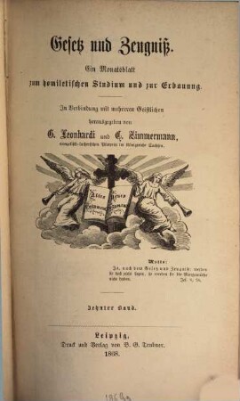 Gesetz und Zeugniß : ein Monatsblatt zum homiletischen Studium u. zur Erbauung. 10, 10. 1868