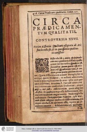 CONTROVERSIA XXVII. Vtrùm diffinitio Qualitatis aßignata ab Aristotele recta sit, & in quo essentia qualitis consistat?