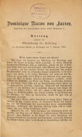 Dominique Baron von Larrey : Chef-Arzt der französischen Heere unter Napoleon I. ; Vortrag ...