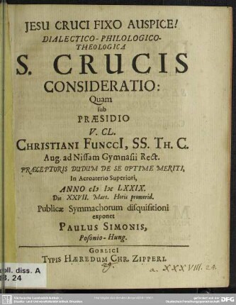 Dialectico-philologico-theologica S. Crucis consideratio
