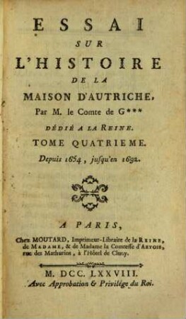 Essai Sur L'Histoire De La Maison D'Autriche, 4. Depuis 1654, jusqu'en 1692.