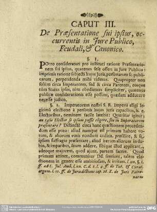 Caput III. De Praesentatione sui ipsius, occurrentis in Jure Publico, Feudali, & Canonico