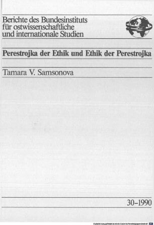 Perestrojka der Ethik und Ethik der Perestrojka