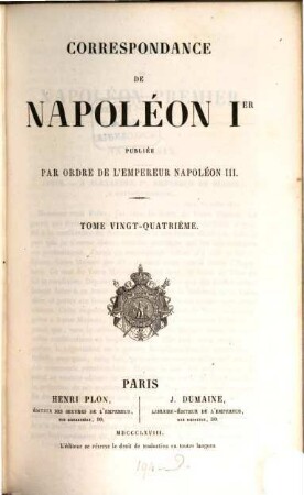 Correspondance : publiée par ordre de l'empereur Napoléon III., 24