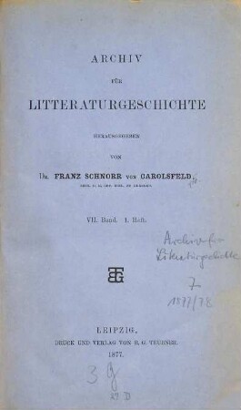 Archiv für Litteraturgeschichte, 7. 1878