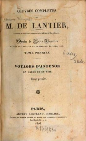 Oeuvres complètes : Ornées de jolies vignettes, 1. Voyages d'Antenor en Grèce et en Asie.
