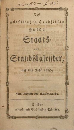 1796: Des Fürstlichen Hochstifts Fulda Staats- und Standskalender