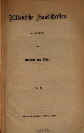 Altdeutsche Handschriften, 1/2