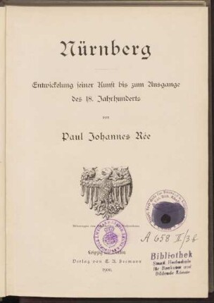 Nürnberg : Entwickelung seiner Kunst bis zum Ausgange des 18. Jahrhunderts