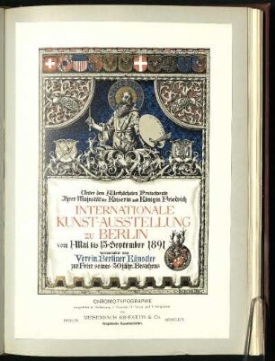 Chromotypgraphie ausgeführt in Zinkätzung (1 Contour, 3 Farben und 1 Goldplatte) von Meisenbach Riffarth & Co. Graphische Kunstanstalten.