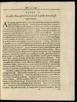 Caput II. De aliis rebus, quae in Loco natali Lapidis Bononiensis reperiuntur.