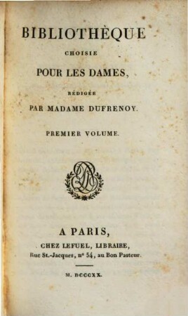 Bibliothèque choisie pour les dames. 1. 1820