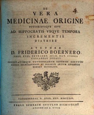 De Vera Medicinae Origine Potioribusqve Eivs Ad Hippocratis Vsqve Tempora Incrementis Diatribe