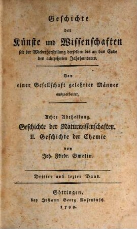 Geschichte der Chemie : seit dem Wiederaufleben der Wissenschaften bis an das Ende des 18. Jahrhunderts, 3. Die lezte Jahrzehende des achtzehenden Jahrhunderts