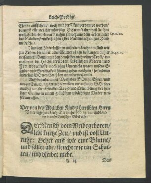 [...] Leich-Text stehet Job. 14. 1. 2. und lautet in unser Teutschen Bibel also: