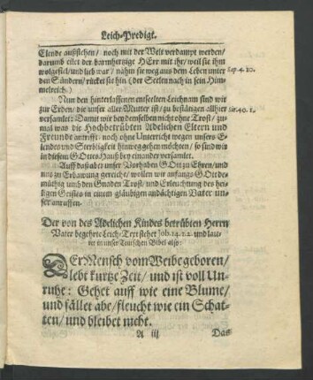 [...] Leich-Text stehet Job. 14. 1. 2. und lautet in unser Teutschen Bibel also: