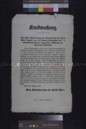 Maueranschlag: Bekanntmachung des Gemeinderates der Stadt Wien über die sofortige Auslieferung von Messenhauser, Pulsky, Bem, Fenner von Fenneberg und Schütte; Wien, 4. November 1848