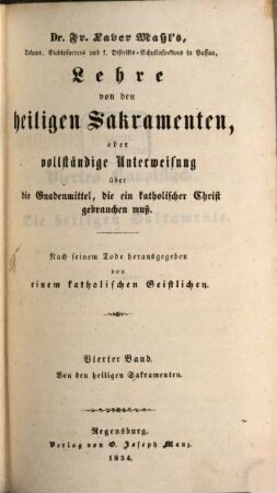 Unterweisung in der christkatholischen Religion : Nach seinem Tode herausgegeben, 4