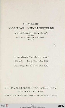 Gemälde, Mobiliar, Kunstgewerbe aus sächsischem Schloßbesitz und verschiedenem Privatbesitz : 9. September und 10. September 1942