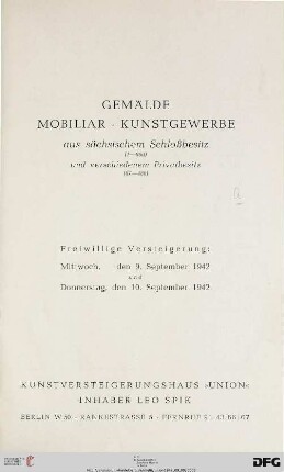 Gemälde, Mobiliar, Kunstgewerbe aus sächsischem Schloßbesitz und verschiedenem Privatbesitz : 9. September und 10. September 1942