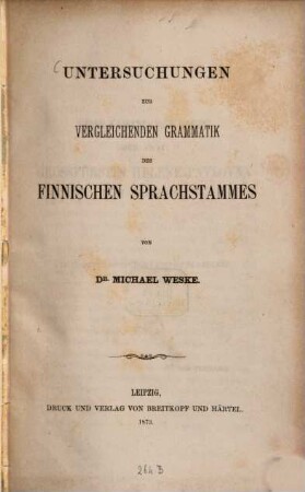 Untersuchungen zur vergleichenden Grammatik des Finnischen Sprachstammes