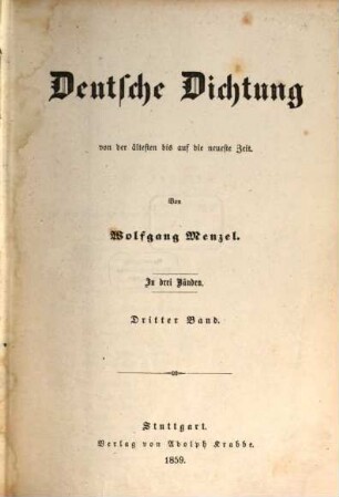 Deutsche Dichtung von der ältesten bis auf die neueste Zeit : in 3 Bd., 3