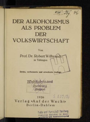 Der Alkoholismus als Problem der Volkswirtschaft