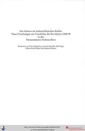 Das Schwert im hohenzollerischen Kürbis. Neue Forschungen zur Geschichte der Revolution 1848/49 in den Fürstentümern Hohenzollern.