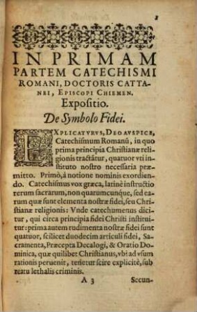 Explicatio In Catechismvm Romanvm, Ex Decreto Concilii Tridentini, Et Pii V. iussu editum