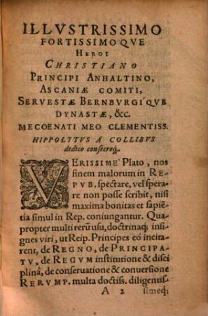 Hippolyti à Collibvs, Princeps : Illustrissimum fortissimumq[ue] Heroem Christianvm, Principem Anhaldinum Ascaniæ Comitem, &c.
