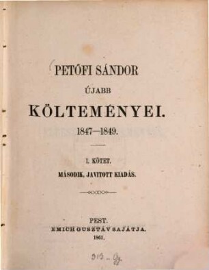 Petőfi Sándor újabb költeményei : 1847 - 1849. 1