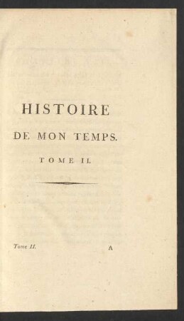 Histoire De Mon Temps. Tome II.