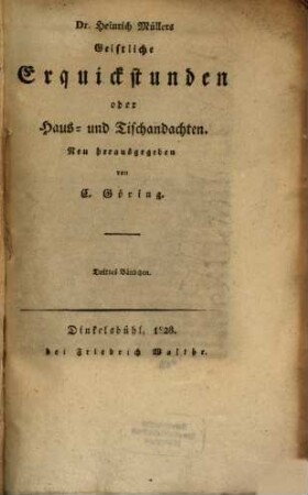 Dr. Heinrich Müllers geistliche Geistliche Erquickstunden oder Haus- und Tischandachten, 3