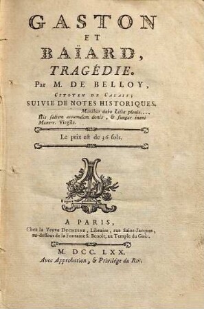 Gaston Et Baiard : Tragédie ; Suivie De Notes Historiques