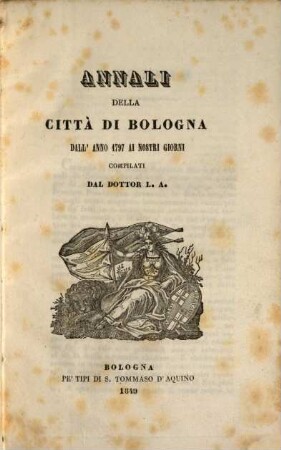 Annali della città di Bologna : dalla sua origine al 1796, 9. Dall'anno 1797 ai nostri giorni