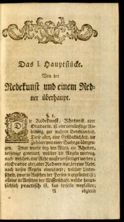 Das I. Hauptstücke. Von der Redekunst und einem Redner überhaupt