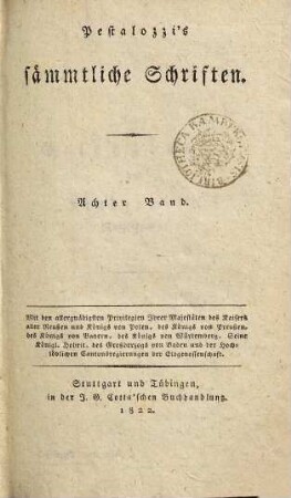 Pestalozzi's sämmtliche Schriften, 8. Ueber Gesetzgebung und Kindermord (Fortsetzung) u.a.