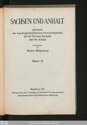13.1937: Sachsen und Anhalt : Jahrbuch der Historischen Kommission für Sachsen-Anhalt