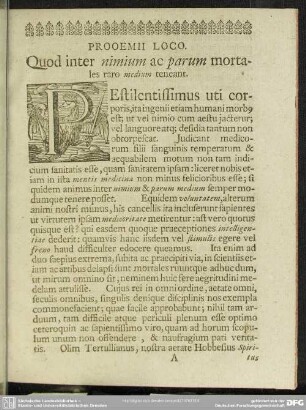 Prooemii Loco. Quod inter nimium ac parum mortales raro medium teneant