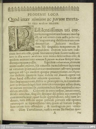 Prooemii Loco. Quod inter nimium ac parum mortales raro medium teneant