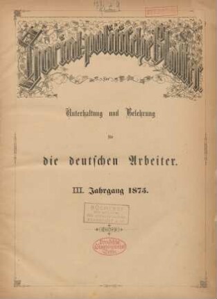 3. Jahrgang (1875): Social-politische Blätter zur Unterhaltung und Belehrung für die deutschen Arbeiter