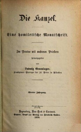 Die Kanzel : eine homiletische Monatschrift. 4. 1870