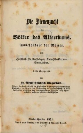 Die Bienenzucht der Völker des Alterthums : insbesondere der Römer ; ein Hülfsbuch für Archäologen, Naturhistoriker und Bienenzüchter