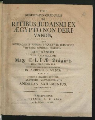 Dissertatio Gradualis De Ritibus Judaismi Ex Ægypto Non Derivandis