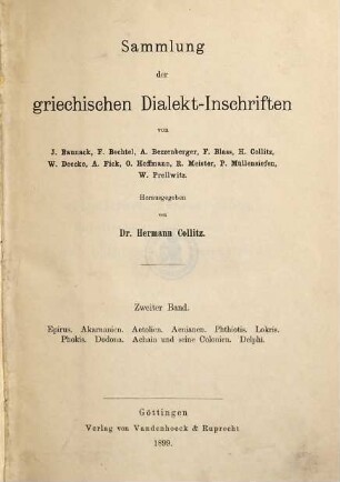 Sammlung der griechischen Dialekt-Inschriften, 2. Epirus, Akarnanien, Aetolien, Aenianen, Phthiotis, Lokris, Phokis, Dodona, Achaia und seine Colonien, Delphi